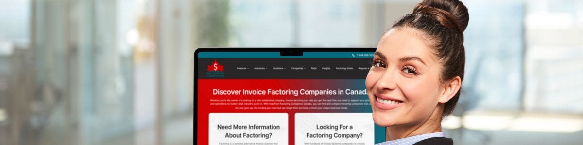 Factoring Companies Canada is your comprehensive resource when choosing a factoring company